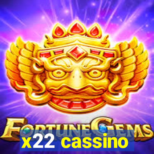 x22 cassino